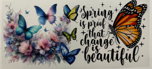 Change is beautiful uv dtf decal