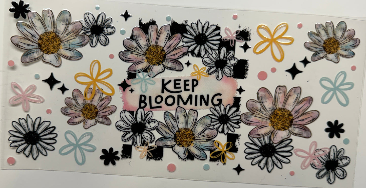Keep blooming uv dtf decal